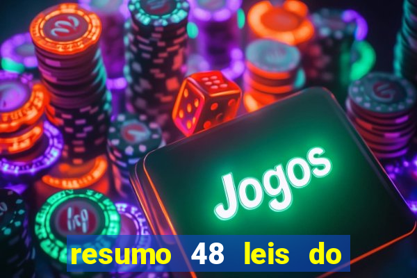 resumo 48 leis do poder pdf